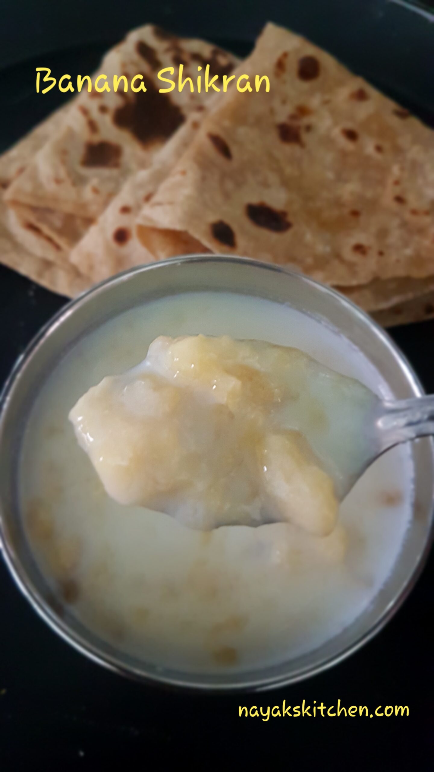 Banana Shikran with chapati